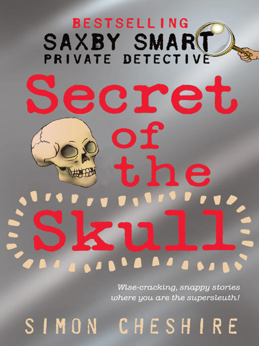 Title details for Secret of the Skull by Simon Cheshire - Available